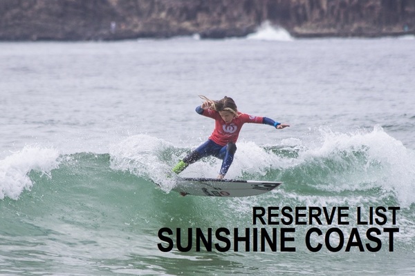 Woolworths Surfer Groms Comps 2018/19 - Sunshine Coast - RESERVE LIST