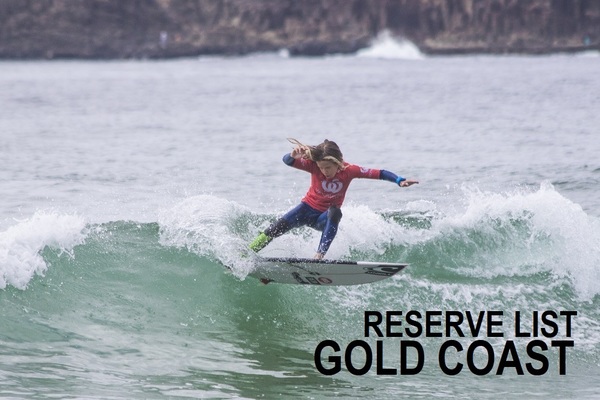 Woolworths Surfer Groms Comps 2018/19 - Gold Coast - RESERVE LIST