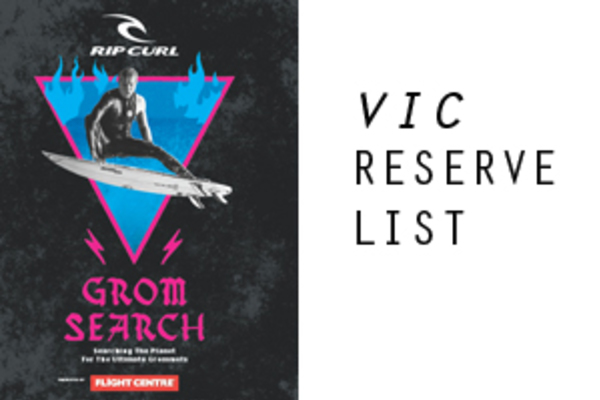 RIP CURL GROMSEARCH 2017 - JAN JUC - RESERVE LIST